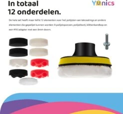 YUNICS Polijst Set - Polijsten Boormachine - Polijstschijven, Polishing & Auto Wassen - Auto Krassen Verwijderen - 12 Delig -Makita || Merkloos || Stanley Verkoopwinkel 1200x1115 7