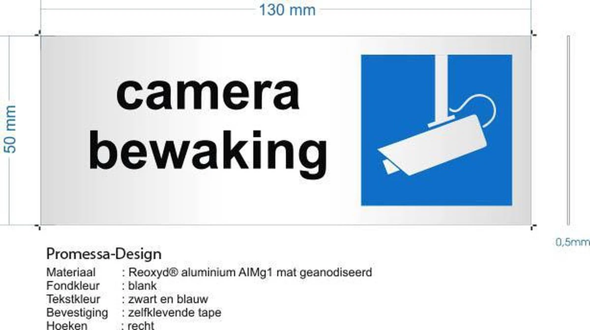 Camera Bewaking Sticker Bordje - Aluminium Bordje - 130 Mm X 50 Mm X 0,5 Mm - Deurbordje Camera Bewaking - Promessa-Design. 2 Camera Bewaking Sticker Bordje - Aluminium Bordje - 130 Mm X 50 Mm X 0,5 Mm - Deurbordje Camera Bewaking - Promessa-Design. - Afbeelding 2