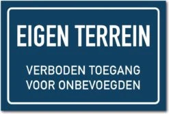 Eigen Terrein Verboden Toegang Voor Onbevoegden Bord Dibond-aluminium - 20x30 Cm