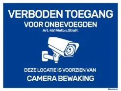 Bord "Verboden Toegang Voor Onbevoegden - Camera Bewaking" 20x15 Cm - Voor Binnen & Buiten