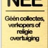 NEE Geen Collectes Verkopers Sticker - Nee Sticker - Goud - Vriendelijk - 8x5 Cm - Bel Niet Aan - Nee Nee Sticker Brievenbus - Colportage Sticker