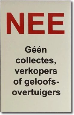 Promessa-Design – NEE Geen Collectes, Verkopers Of Geloofsovertuigers Bordje